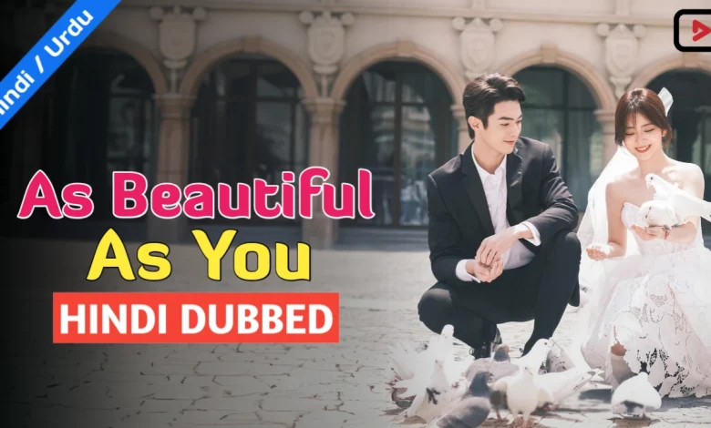 As Beautiful As You